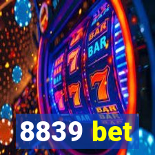 8839 bet